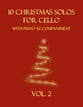 10 Christmas Solos for Cello with Piano Accompaniment (Vol. 2) P.O.D. cover